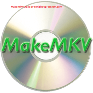 MakeMKV Crack + Registration Key (Full Version) 2023